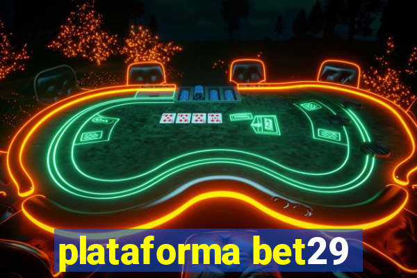 plataforma bet29